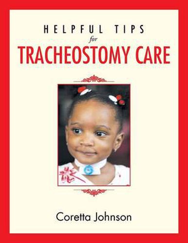 Cover image for Helpful Tips for Tracheostomy Care