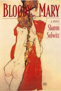 Cover image for Bloody Mary: A Novel