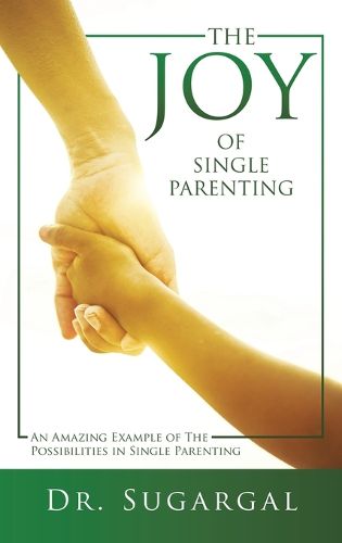 Cover image for The Joy of Single Parenting