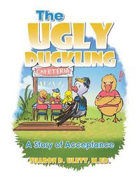 Cover image for The Ugly Duckling: A Story of Acceptance