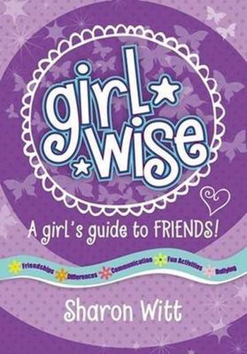 Cover image for Girl Wise: A girl's guide to Friends