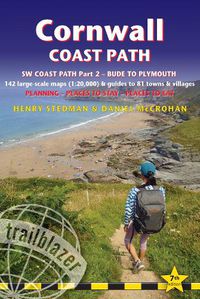 Cover image for Cornwall Coast Path: British Walking Guide: SW Coast Path Part 2 - Bude to Plymouth Includes 142 Large-Scale Walking Maps (1:20,000) & Guides to 81 Towns and Villages - Planning, Places to Stay, Places to Eat