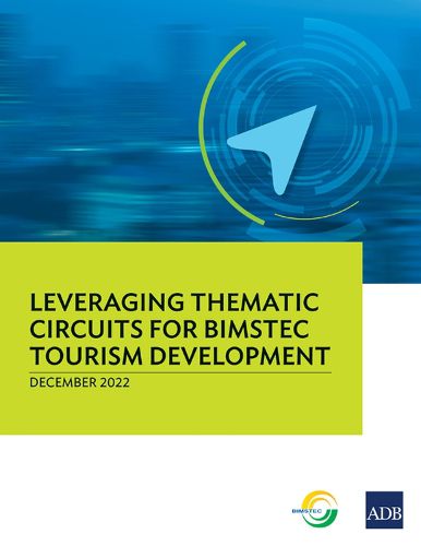 Cover image for Leveraging Thematic Circuits for BIMSTEC Tourism Development