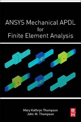 Cover image for ANSYS Mechanical APDL for Finite Element Analysis