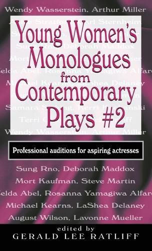 Cover image for Young Women's Monologues from Contemporary Plays #2: Professional Auditions for Aspiring Actresses