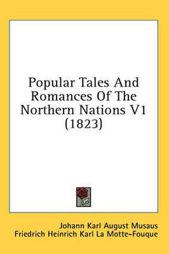 Cover image for Popular Tales and Romances of the Northern Nations V1 (1823)