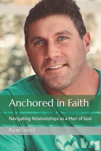Cover image for Anchored in Faith