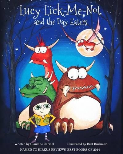 Cover image for Lucy Lick-Me-Not and the Day Eaters: A Birthday Story
