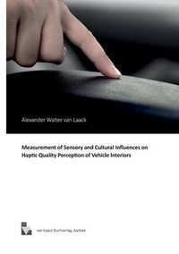 Cover image for Measurement of Sensory and Cultural Influences on Haptic Quality Perception of Vehicle Interiors