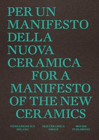 Cover image for For a Manifesto of the New Ceramics