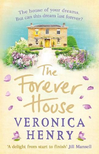 Cover image for The Forever House: A cosy feel-good page-turner