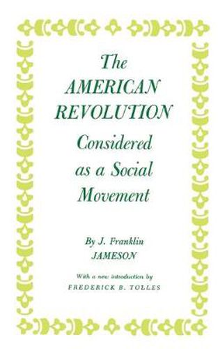 Cover image for American Revolution Considered as a Social Movement