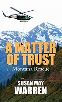 Cover image for A Matter of Trust