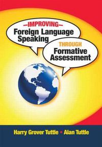 Cover image for Improving Foreign Language Speaking through Formative Assessment