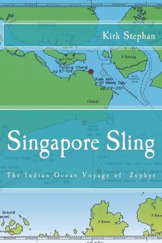 Cover image for Singapore Sling: The Indian Ocean Voyage of the Zephyr