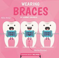 Cover image for Wearing Braces