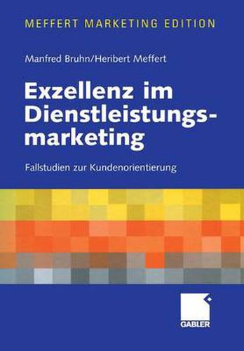 Exzellenz im Dienstleistungsmarketing