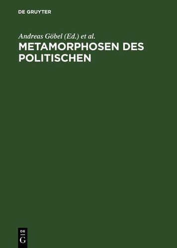 Cover image for Metamorphosen DES Politischen Grundfragen Plitischer Einheitsbildung Seit Den 20er Jahren