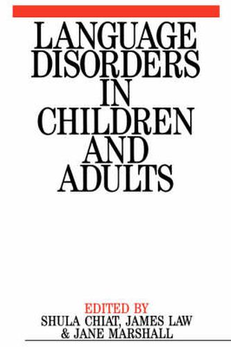 Language Disorders in Children and Adults: Psycholinguistic Approaches to Therapy