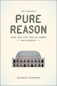 Cover image for The Powers of Pure Reason