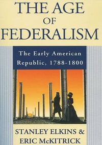 Cover image for The Age of Federalism