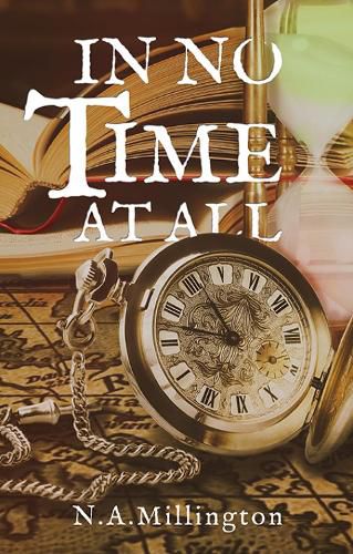 Cover image for In No Time At All: (Sequel to Time For Tanechka)