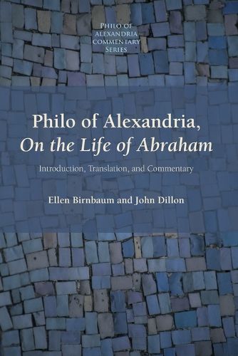 Cover image for Philo of Alexandria, On the Life of Abraham