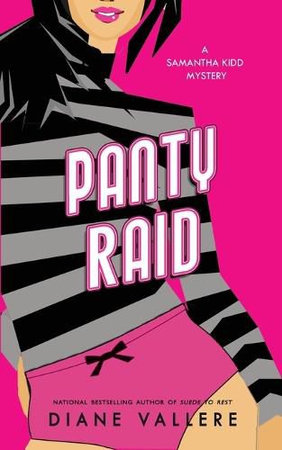 Cover image for Panty Raid: A Samantha Kidd Mystery