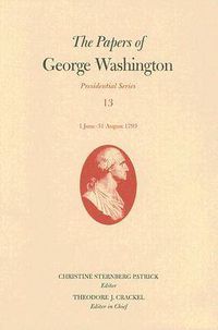 Cover image for The Papers of George Washington  June-August 1793