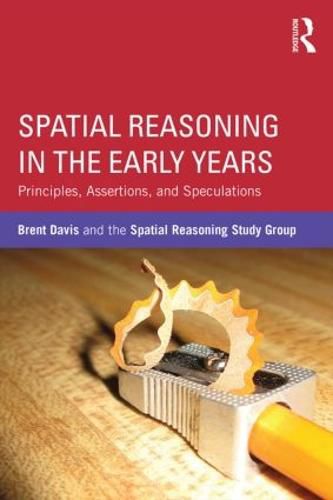 Cover image for Spatial Reasoning in the Early Years: Principles, Assertions, and Speculations