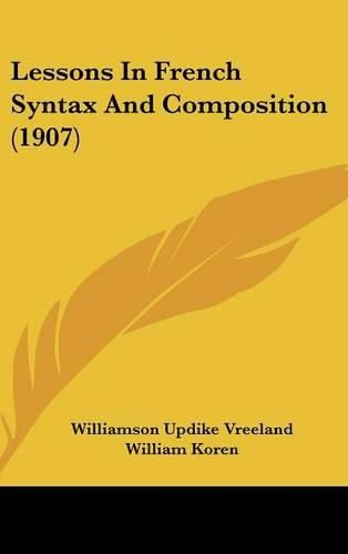 Cover image for Lessons in French Syntax and Composition (1907)