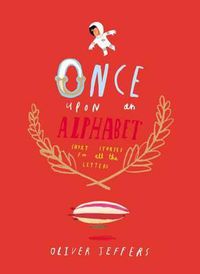 Cover image for Once Upon an Alphabet: Short Stories for All the Letters