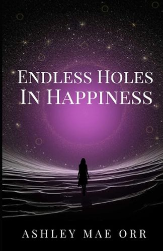 Cover image for Endless Holes in Happiness