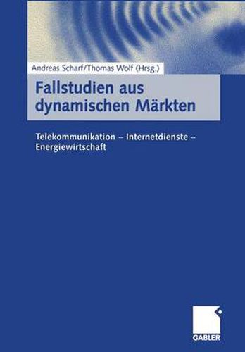 Fallstudien aus Dynamischen Markten