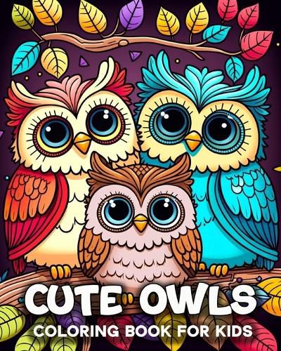 Cover image for Cute Owls Coloring Book for Kids