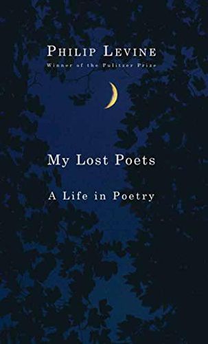 Cover image for My Lost Poets: A Life in Poetry