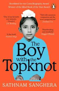 Cover image for The Boy with the Topknot: A Memoir of Love, Secrets and Lies
