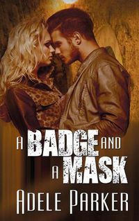 Cover image for A Badge and a Mask