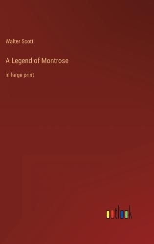 Cover image for A Legend of Montrose