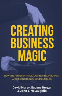 Cover image for Creating Business Magic