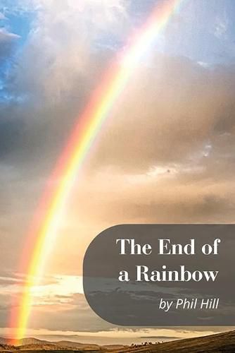 Cover image for The End of a Rainbow