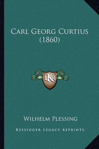 Carl Georg Curtius (1860)