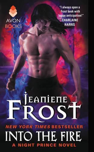 Cover image for Into the Fire: A Night Prince Novel