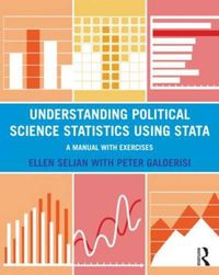 Cover image for Understanding Political Science Statistics using Stata: A Manual with Exercises