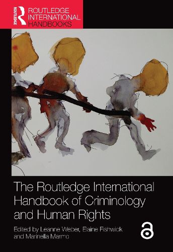 Cover image for The Routledge International Handbook of Criminology and Human Rights