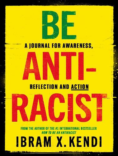 Be Antiracist: A Journal