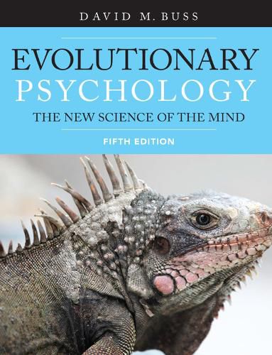 Evolutionary Psychology: The New Science of the Mind (International Student Edition)