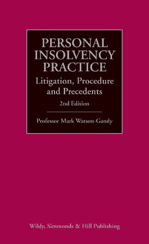 Personal Insolvency Practice: Litigation, Procedure and Precedents