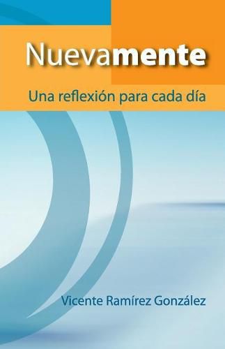 Cover image for Nuevamente: Una Reflexion Para Cada Dia