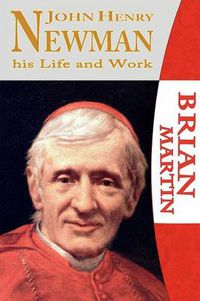 Cover image for John Henry Newman-His Life and Work